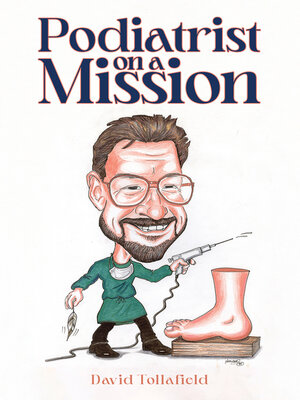cover image of Podiatrist on a Mission